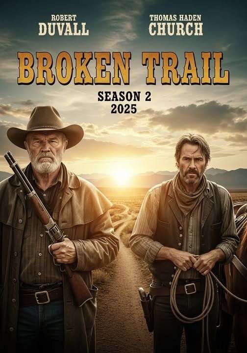 Broken Trail: Season 2 (2025)