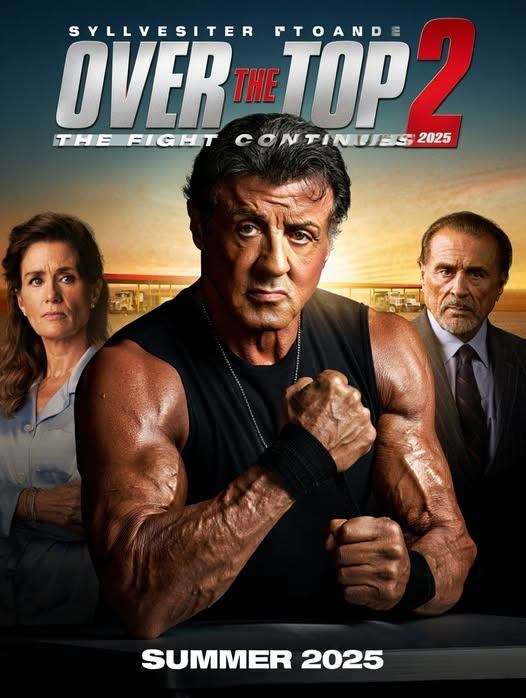OVER THE TOP 2 (2025)
