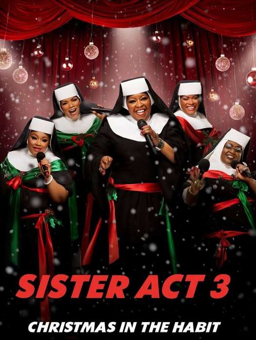 Sister Act 3: Christmas in the Habit (2025)