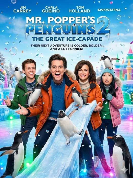 Mr. Popper’s Penguins 2: The Great Ice-Capade (2026)