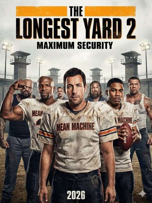 The Longest Yard 2: Maximum Security (2026)