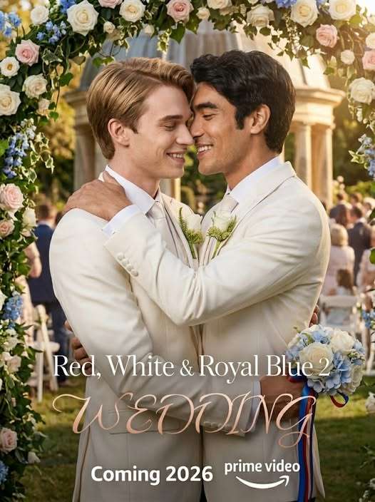 Red, White & Royal Blue 2: Wedding (2026)