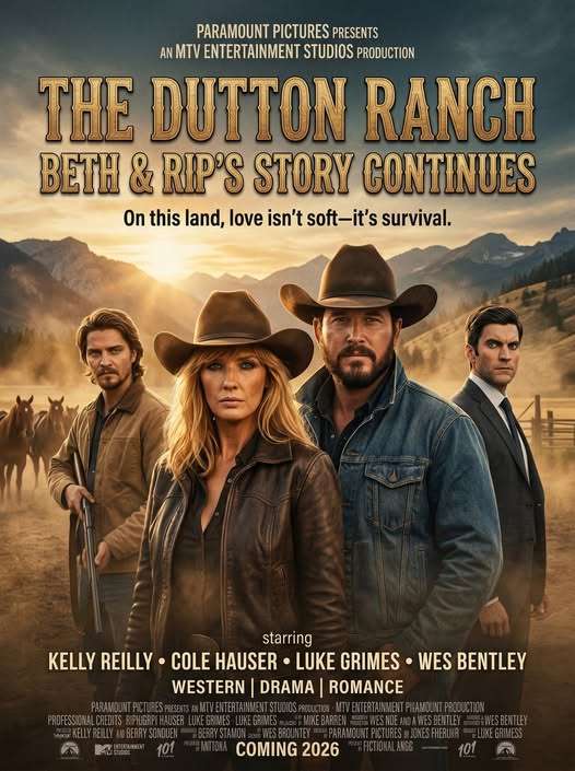 THE DUTTON RANCH: BETH & RIP’S STORY CONTINUES (2026)
