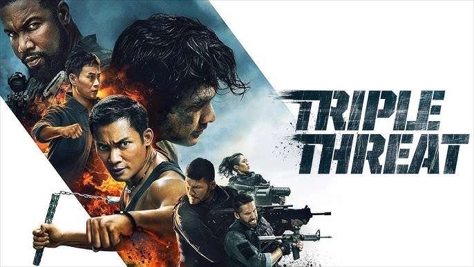 Triple Threat (2019)