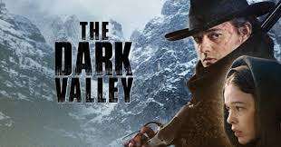 The Dark Valley (2014): A Chilling Alpine Vendetta