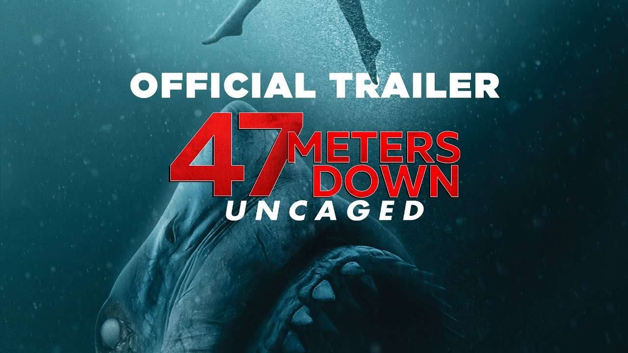 47 Meters Down: Uncaged (2019)